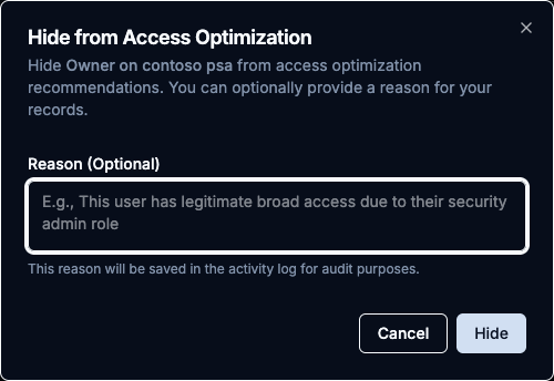Hide from Access Optimization dialog with an optional Reason text area and Cancel and Hide buttons