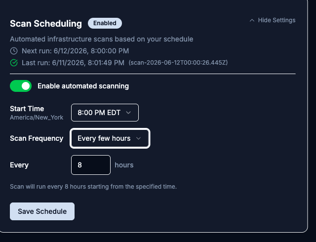 Scan Scheduling card expanded with the frequency set to Every few hours and the interval field set to 8 hours