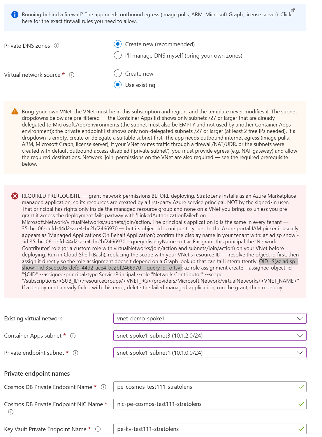 Create StratoLens wizard, Networking tab in Private mode with Virtual network source set to Use existing, showing an existing virtual network selected, Container Apps and Private endpoint subnet dropdowns pre-filtered to eligible subnets, a required-prerequisite banner about granting the managed-application principal Network Contributor to avoid LinkedAuthorizationFailed, and the Cosmos DB and Key Vault private endpoint name fields