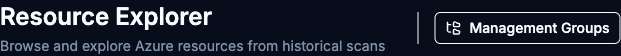 Resource Explorer header with the Management Groups button beside the page title